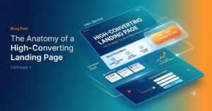 Anatomy of a High Converting Landing Page